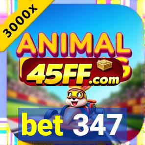 bet 347